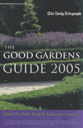 Good Gardens Guide 2005