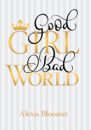 Good Girl Bad World