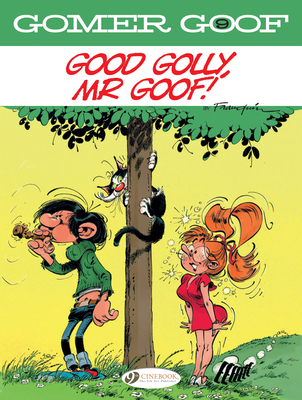 Good Golly, MR Goof! - Franquin