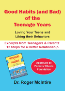 Good Habits (and Bad) of the Teenager Years: Loving Your Teens and Liking Their Behaviors