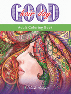Good Hair Day: Adult Coloring Book