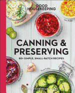 Good Housekeeping Canning & Preserving