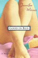 Good in Bed - Weiner, Jennifer