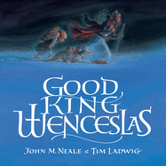 Good King Wenceslas;
