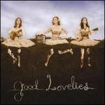 Good Lovelies - Good Lovelies