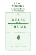 Good Measures: A Practice Book to Accompany Rules of Thumb, Seventh Edition