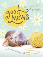 Good Mews: Inspurrrational Stories for Cat Lovers
