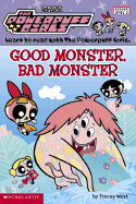 Good Monster, Bad Monster - West, Tracey