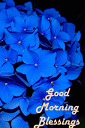 Good Morning Blessings: Grateful 5 Minute Daily Gratitude Journal With Scripture Bible Verses (Leaves Theme)
