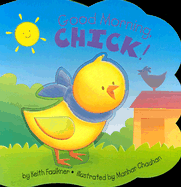 Good Morning, Chick! - Faulkner, Keith