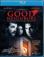 Good Neighbors [Blu-ray]