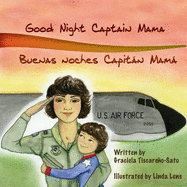 Good Night Captain Mama: Buenas noches Capitan Mama