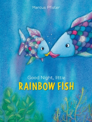 Good Night, Little Rainbow Fish - 