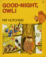 Good-Night, Owl!