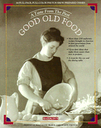 Good Old Food: A Taste from the Past