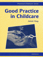 Good Practice in Child Care