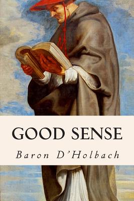 Good Sense - D'Holbach, Baron