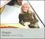 Good Thing - Maggie Herron