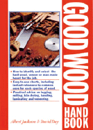Good Wood Handbook - Jackson, Albert