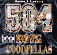 Goodfellas - 504 Boyz