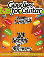 Goodies for Guitar Orange Level 5