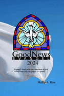 GoodNews 2024: Evangel