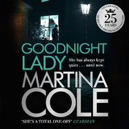 Goodnight Lady: A compelling thriller of power and corruption