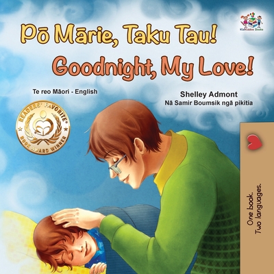 Goodnight, My Love! (Maori English Bilingual Book for Kids) - Admont, Shelley, and Books, Kidkiddos