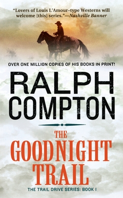 Goodnight Trail - Compton, Ralph