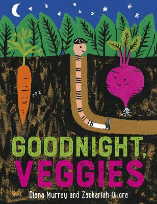 Goodnight, Veggies - Murray, Diana