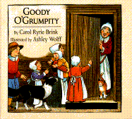 Goody O'Grumpity - Brink, Carol Ryrie, and Brink, C