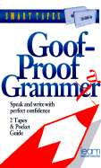 Goof-Proof Grammar: Speak and Write with Perfect Confidence