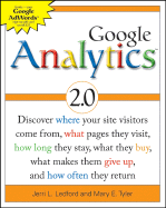 Google Analytics 2.0 - Ledford, Jerri L, and Tyler, Mary E