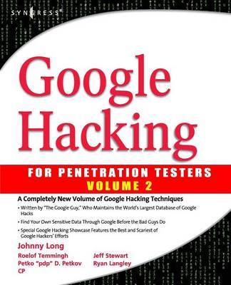 Google Hacking for Penetration Testers, Volume 2 - Gardner, Bill, and Long, Johnny, and Brown, Justin