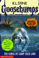 Goosebumps 56: the Curse of Camp Cold Lake - Stine, R. L.