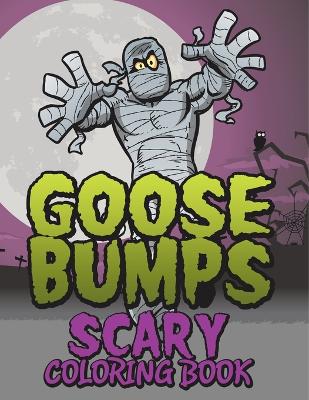 Goosebumps Scary Coloring Book - Speedy Publishing LLC