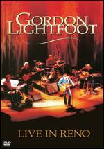 Gordon Lightfoot: Live in Reno