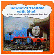 Gordon's Trouble with Mud