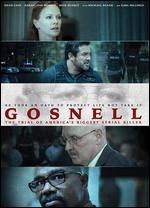 Gosnell: The Trial of America's Biggest Serial Killer - Nick Searcy