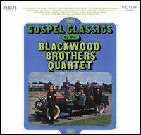 Gospel Classics By... - Blackwood Brothers Quartet