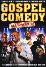 Gospel Comedy All Stars, Part 2: These Ain't Your Regular Church Jokes!