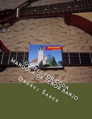 Gospel for CGDA Mandola or Tenor Banjo - Sarek, Ondrej