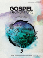 Gospel Foundations for Students: Volume 5 - God with Us: A Year Through the Storyline of Scripture Volume 5