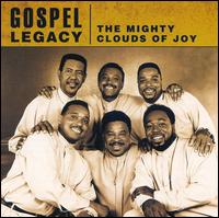 Gospel Legacy - The Mighty Clouds of Joy