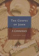 Gospel of John: A Commentary