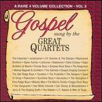 Gospel Sung by the Great Quartets, Vol. 3