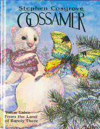 Gossamer: The Value of Humility