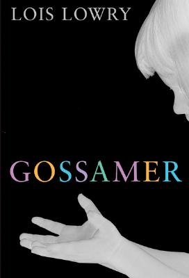 Gossamer - Lowry, Lois