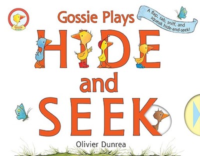 Gossie & Friends: Gossie Plays Hide and Seek - Dunrea, Olivier
