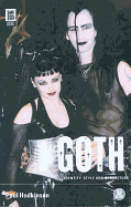 Goth: Identity, Style and Subculture